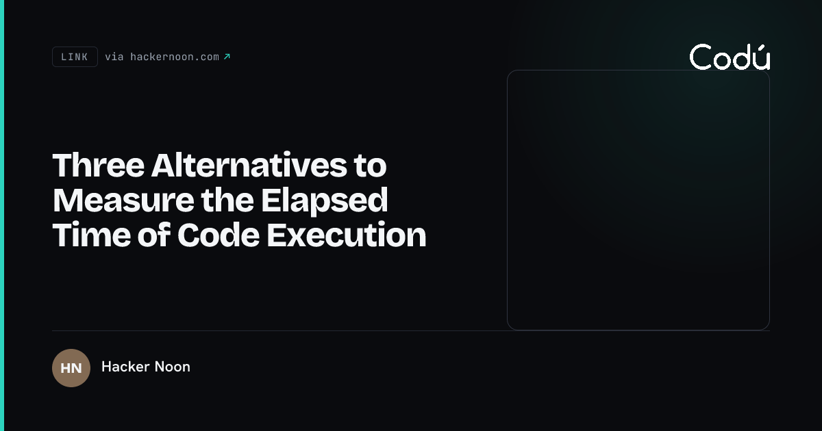 Three Alternatives to Measure the Elapsed Time of Code Execution ...
